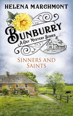 Bunburry - Sinners and Saints (eBook, ePUB) - Marchmont, Helena