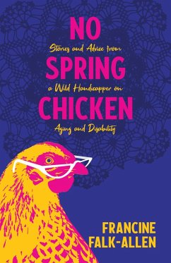 No Spring Chicken (eBook, ePUB) - Falk-Allen, Francine