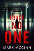 Trust No One (Sasha Stace, #2) (eBook, ePUB)