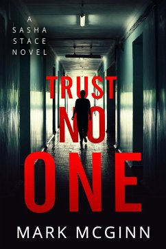 Trust No One (Sasha Stace, #2) (eBook, ePUB) - McGinn, Mark