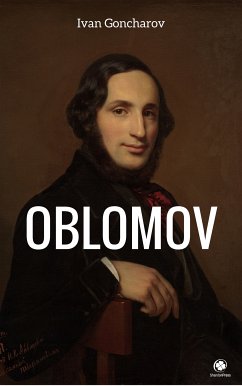 Oblomov (eBook, ePUB) - Goncharov, Ivan Aleksandrovich