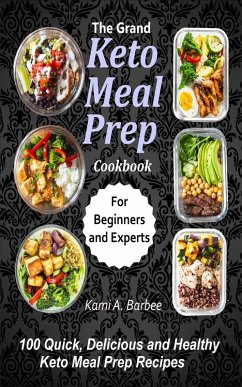 The Grand Keto Meal Prep Cookbook (eBook, ePUB) - Barbee, Kami A.