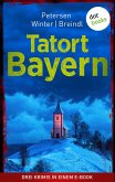 Tatort: Bayern - Drei Krimis in einem eBook (eBook, ePUB)
