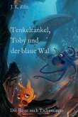 Tenkeltankel, Toby und der blaue Wal (eBook, ePUB)