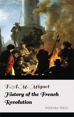 History of the French Revolution (eBook, ePUB) - Mignet, F.A.M.