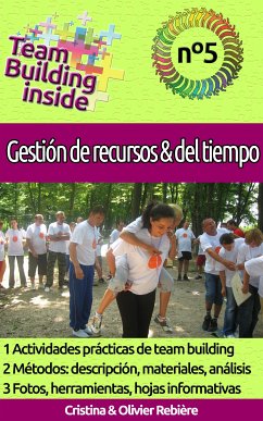 Team Building inside n°5 - Gestión de recursos & del tiempo (eBook, ePUB) - Rebiere, Cristina; Rebiere, Olivier