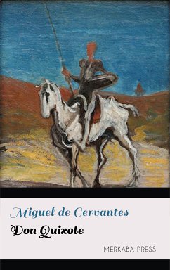 Don Quixote (eBook, ePUB) - de Cervantes, Miguel