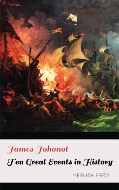 Ten Great Events in History (eBook, ePUB) - Johonot, James