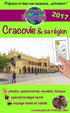 Cracovie et sa région (eBook, ePUB) - Rebiere, Cristina; Rebiere, Olivier