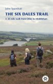 The Six Dales Trail (eBook, ePUB)
