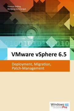 VMware vSphere 6.5 (eBook, ePUB) - Drilling, Thomas; Sommergut, Wolfgang