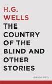 The Country of the Blind and Other Stories (eBook, ePUB)