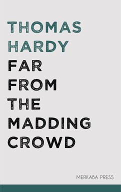 Far From the Madding Crowd (eBook, ePUB) - Hardy, Thomas