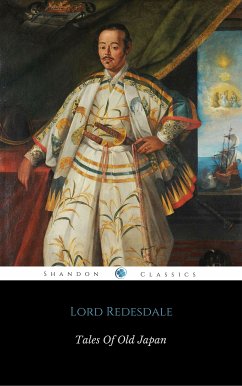 Tales of Old Japan (eBook, ePUB) - Lord Redesdale