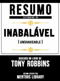 Resumo Estendido De Inabalável (Unshakeable) – Baseado No Livro De Tony Robbins (eBook, ePUB)