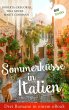 Sommerküsse in Italien: Drei Romane in... - Bild 1