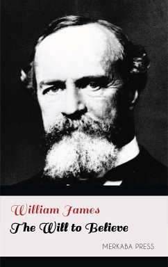 The Will to Believe (eBook, ePUB) - James, William