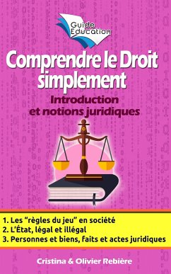 Comprendre le Droit simplement n°1 (eBook, ePUB) - Rebiere, Olivier; Rebiere, Cristina