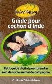 Guide pour cochon d'Inde (eBook, ePUB)