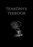 Teakönyv - Teebook : Rhonoghulita breviarium (eBook, ePUB)