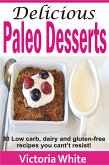 Delicious Paleo Desserts (eBook, ePUB)