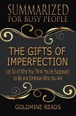 Summarized for Busy People - The Gifts of Imperfection (eBook, ePUB)