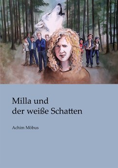 Milla und der weiße Schatten (eBook, ePUB)