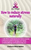 How to reduce stress naturally (eBook, ePUB)