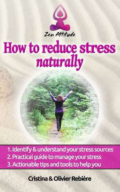 How to reduce stress naturally (eBook, ePUB) - Rebiere, Cristina