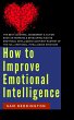 How to Improve Emotional Intelligence... - Bild 1