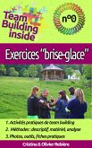 Team Building inside n°0: exercices &quote;brise-glace&quote; (eBook, ePUB)