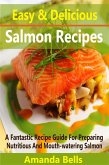 Easy and Delicious Salmon Recipes (eBook, ePUB)