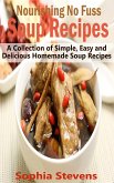Nourishing No Fuss Soup Recipes (eBook, ePUB)