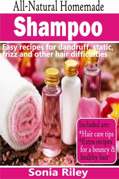 All-Natural Homemade Shampoo (eBook, ePUB) - Riley, Sonia