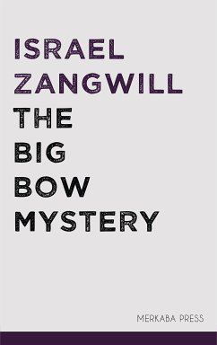 The Big Bow Mystery (eBook, ePUB) - Zangwill, Israel