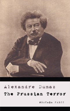 The Prussian Terror (eBook, ePUB) - Dumas, Alexandre