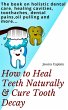How to Heal Teeth Naturally & Cure... - Bild 1