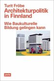 Architekturpolitik in Finnland (eBook, PDF)