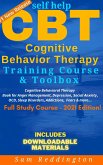 Self Help CBT Cognitive Behavior Therapy Training Course & Toolbox (eBook, ePUB)