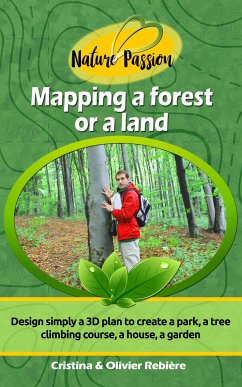 Mapping a forest or a land (eBook, ePUB) - Rebiere, Olivier; Rebiere, Cristina