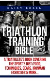 Triathlon Training Bible (eBook, ePUB)