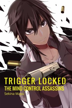 The Mind Control Assassins (eBook, ePUB) - Mayu, Sekina