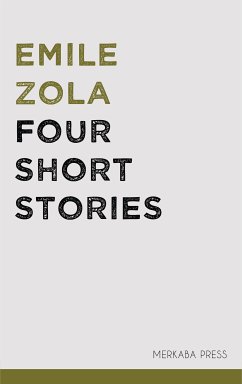 Four Short Stories (eBook, ePUB) - Zola, Emile