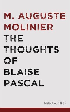 The Thoughts of Blaise Pascal (eBook, ePUB) - Molinier, M. Auguste