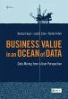 Business Value in an Ocean of Data... - Bild 1