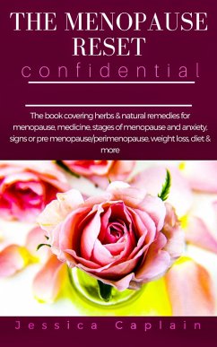 The Menopause Reset Confidential (eBook, ePUB) - Caplain, Jessica