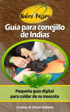 Guía para conejillo de Indias (eBook, ePUB) - Rebiere, Cristina; Rebiere, Olivier