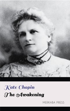 The Awakening (eBook, ePUB) - Chopin, Kate