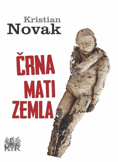 Črna mati zemla (eBook, ePUB) - Novak, Kristian