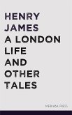 A London Life and Other Tales (eBook, ePUB)